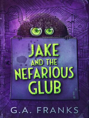 cover image of Jake and the Nefarious Glub
